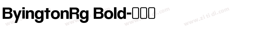 ByingtonRg Bold字体转换